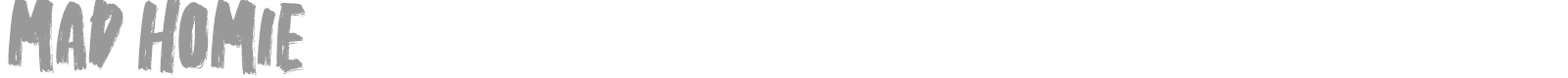 Mad Homie font preview